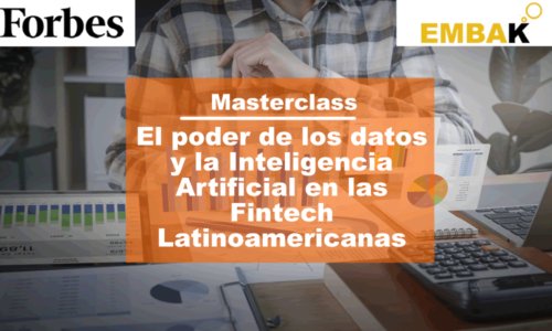 Masterclass: El poder de los datos y la Inteligencia Artificial en las Fintech latinoamericanas