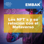 Los NFT´s y su relación con el Metaverso